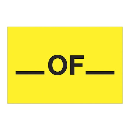 Tape Logic Tape Logic Labels, "_ of _", 2 x 3", Fluorescent Yellow, 500/Roll DL1612