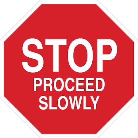 Brady Stop, Stop Proceed Slowly, 24 in x 24 in, Octagon, Plastic, 124517 124517
