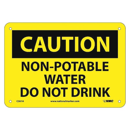 Nmc CAUTION, NON-POTABLE WATER DO NOT DRINK, Aluminum C361A