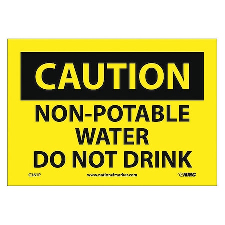 Nmc Caution Non-Potable Water Do Not Drink Sign, C361P C361P