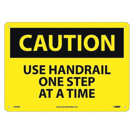 Nmc Caution Use Handrail One Step At A Time Sign, C628RB C628RB