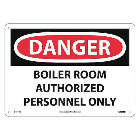 Nmc Danger Boiler Room Authorized Personnel Only Sign, D481RB D481RB