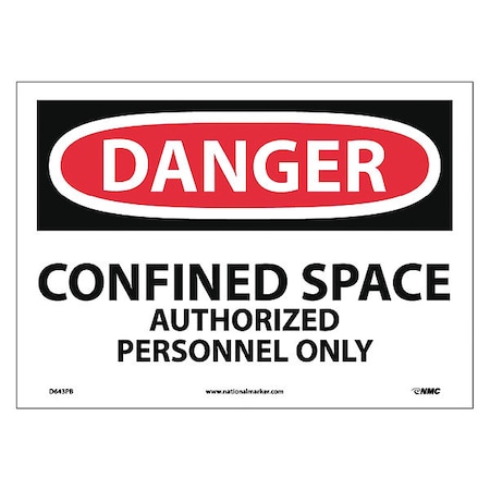 Nmc Danger Confined Space Authorized Personnel Only Sign, D643PB D643PB