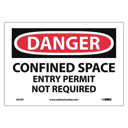 NMC Danger Confined Space Entry Permit Not Required Sign, D373P D373P