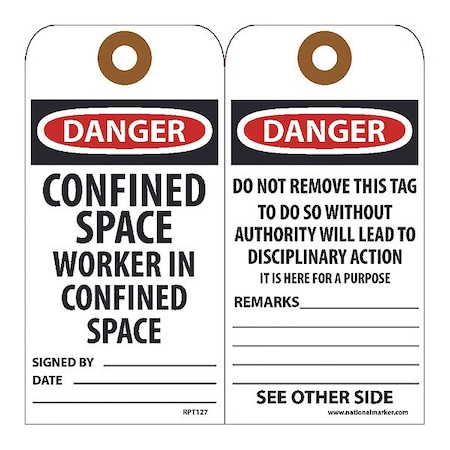 Nmc Danger Confined Space Worker In Confined Space Tag, Pk25 RPT127G