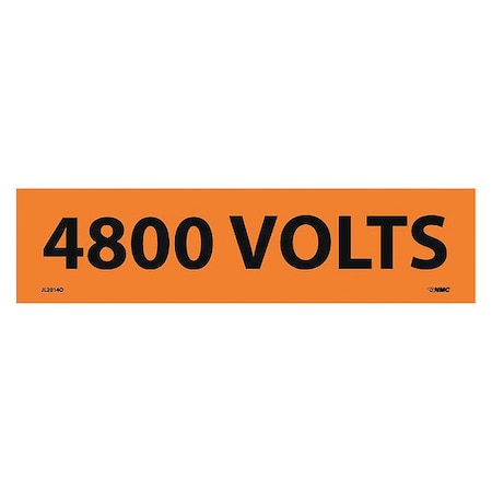 Nmc VOLTAGE MARKER, PS VINYL, 4800 VOLTS, 2-1/4X9, PK25 JL2014O