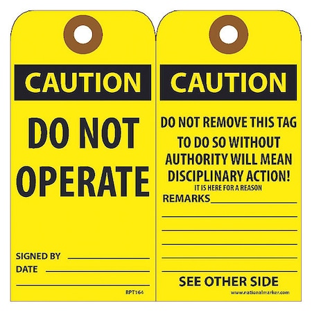 Nmc Caution Do Not Operate Tag, Pk25 RPT164G