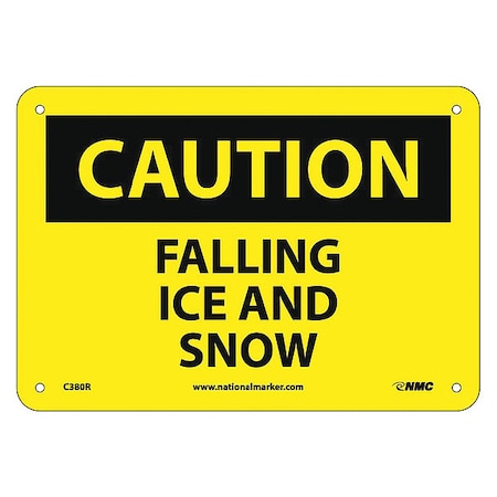 Nmc Caution Falling Ice And Snow Sign, C380R C380R