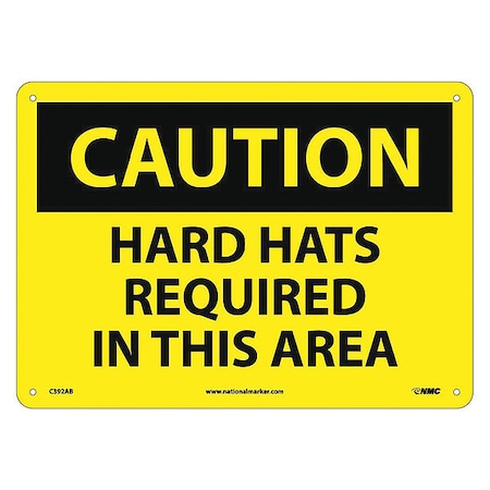 Nmc Caution Hard Hats Required In This Area, 10 in Height, 14 in Width, Aluminum C392AB