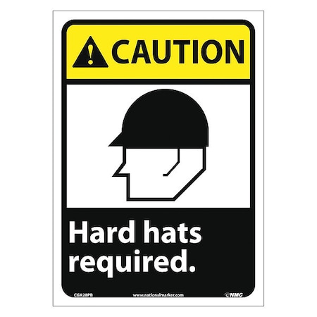 Nmc Caution Hard Hats Required Sign, 14 in Height, 10 in Width CGA28PB