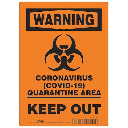 Zoro Select Coronavirus Quarantine Area Sign, 10" W x 14" H, English, Aluminum, Black, Orange HWW308A1410