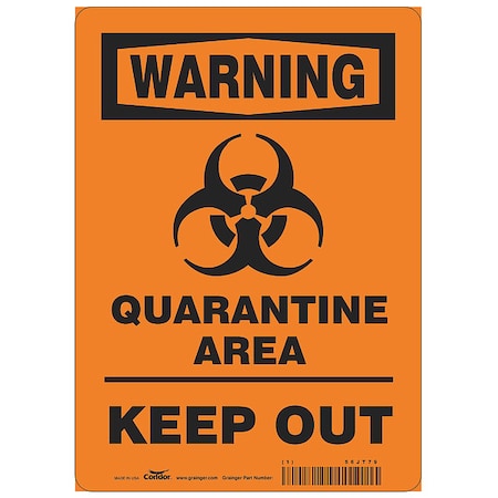 Zoro Select Quarantine Area Sign, 10" W x 14" H, English, Aluminum, Black, Orange HWW306A1410