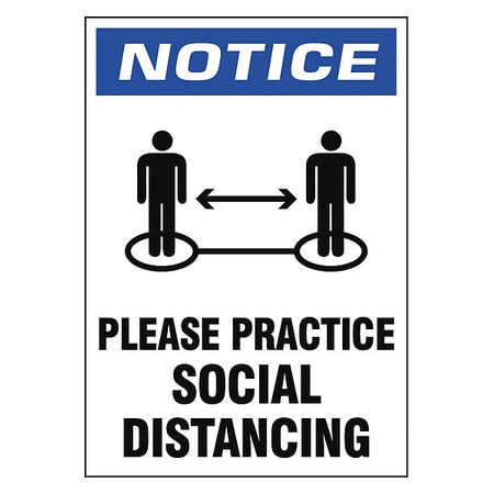 Zoro Select Practice Social Distancing Sign, 7" W x 10" H, English, Vinyl, Blue, White N522-107-V