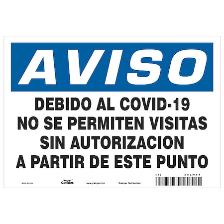 Zoro Select Covid 19 Sign 7X10, Spanish Not Covid19, 7 in Height, 10 in Width, Aluminum, Spanish HWN826A0710