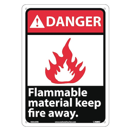 Nmc Danger Flammable Material Keep Fire Away Sign, DGA43RB DGA43RB