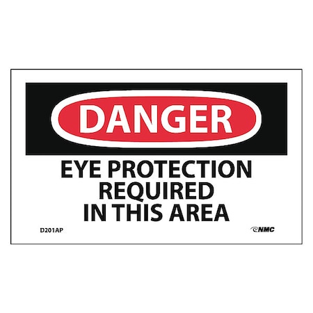Nmc Danger Eye Protection Required In This Area Label, Pk5 D201AP