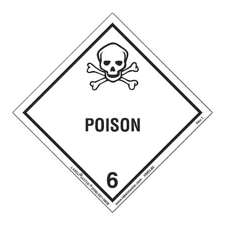 Labelmaster Poison Label, Worded, PVC-Free, PK25 HMSL80S