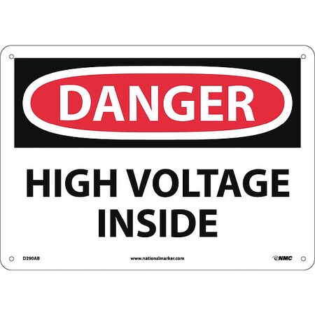 Nmc Danger High Voltage Inside Sign, DANGER, Aluminum, 14 in Width, 10 in Height D290AB