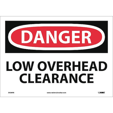 Nmc Danger Low Overhead Clearance Sign, D304PB D304PB