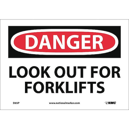 Nmc Danger Look Out For Fork Lifts Sign, D65P D65P