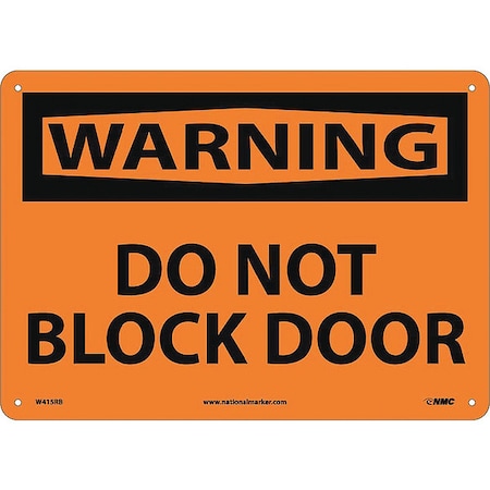 Nmc Do Not Block Door Sign, W415RB W415RB