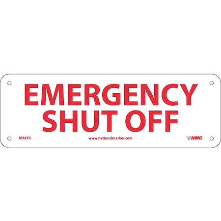 Nmc Emergency Shut Off Sign, M347R M347R