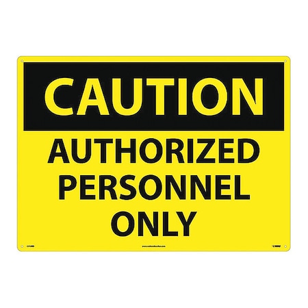 Nmc Large Format Caution Authorized Personnel Only Sign, C416RD C416RD