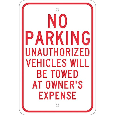 Nmc No Parking Unauthorized Vehicles Will Be Towed Sign, TM12J TM12J
