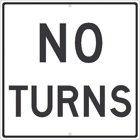 NMC TM520J, Reflective Aluminum"No Turns" Sign (Pack of 4 pcs)