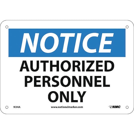 Nmc Notice Authorized Personnel Only Sign, N34A N34A