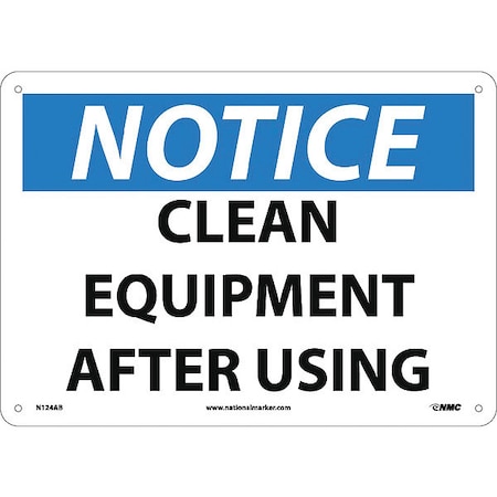 Nmc Notice Clean Equipment After Using Sign, 10 in Height, Aluminum, Rectangle, English N124AB