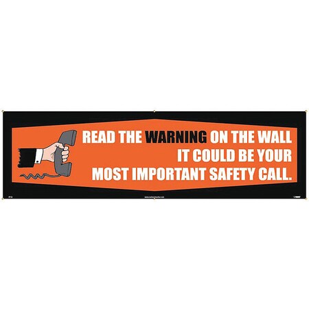 Nmc Read The Warning On The Wall Banner, 36 in H x, 120 in W, Vinyl BT29