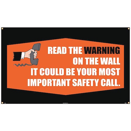 Nmc Read The Warning On The Wall Banner, 36 in H x, 60 in W, Vinyl BT529