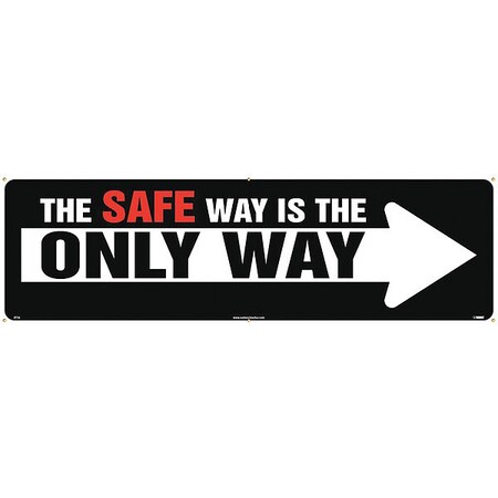 Nmc The Safe Way Is The Only Way Banner, The Safe Way Is The Only Way, 10 ft H x, 3 ft W, Vinyl BT28