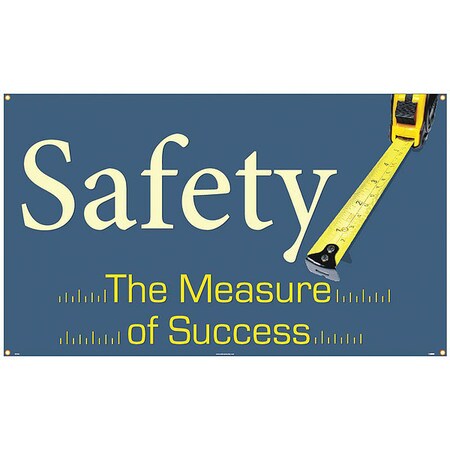 Nmc Safety The Measure Of Success Banner, 36 in H x, 60 in W, Vinyl BT546