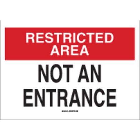 Brady Admittance Sign, 10X14", BK and R/WHT 95475