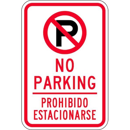 Zing Sign, No Parking English/Spanish, 18X12, 2489 2489