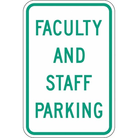 Zing Parking Sign, Faculty Parking, 18X12, 2503 2503