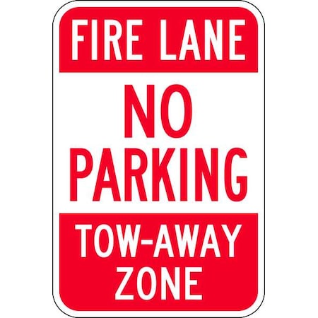 Zing Fire Lane Sign, 12 in W, 18 in H, English, Aluminum, Red, White 2492