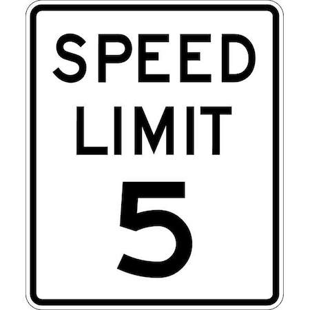 Lyle Speed Limit 5 Traffic Sign, 24 in H, 18 in W, Aluminum, Vertical Rectangle, English, R2-1-5-18DA R2-1-5-18DA