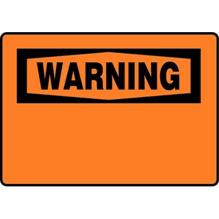 Accuform Warning Sign, 14" W, 10" H, English, Vinyl, Orange MRBH331VS