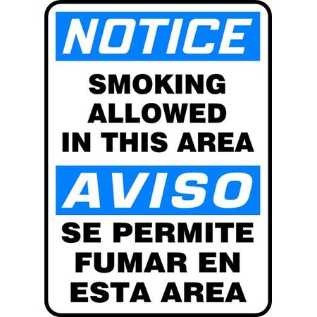 Accuform Notice/Aviso, Smoking Allowed In This Area/Se Permite Fumar En Esta Area, 10 in W x 14 in H, Vinyl SBMSMK806VS