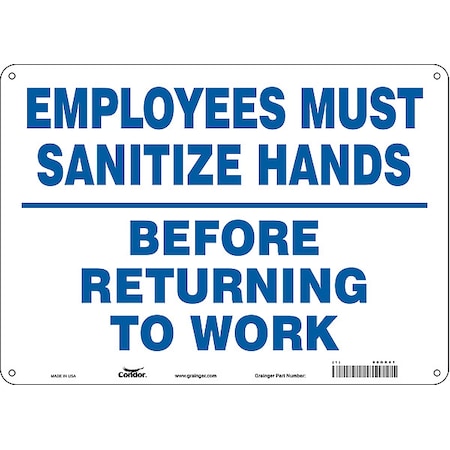 Condor Employees Must Sanitize Hands Before Returning To Work, 14 in W x 10 in H, Aluminum, 60GK61 60GK61