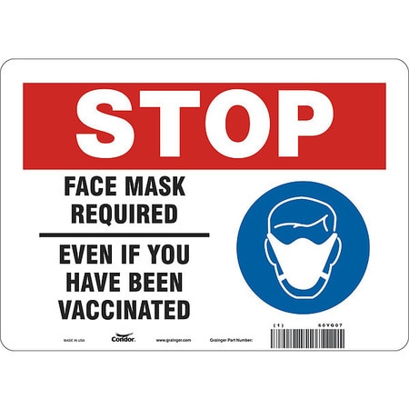 CONDOR Facemask Reminder Safety Sign, 10 in Height, 14 in Width, Vinyl, English 60YG07