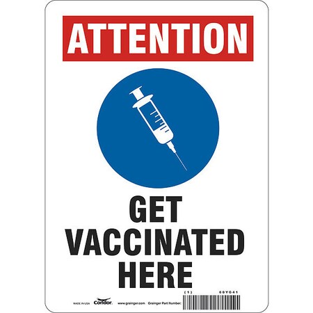 Condor Covid 19 Vaccine Sign, 10 in W x 14 in H, English, Aluminum, White 60YG41