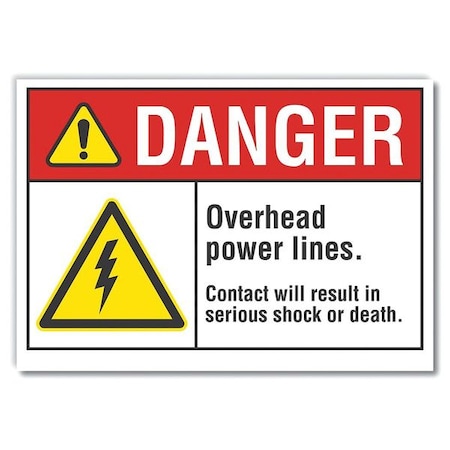Lyle Overhead Power Lines Danger Reflective Label, 7 in Height, 10 in Width, Reflective Sheeting LCU4-0048-RD_10X7