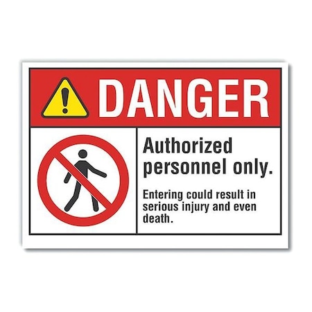 Lyle Authorized Personnel Danger Reflective Label, 7 in Height, 10 in Width, Reflective Sheeting LCU4-0144-RD_10X7