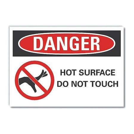 Lyle Hot Surface Danger Label, 7 in H, 10 in W, Polyester, Vertical Rectangle, English, LCU4-0203-ND_10X7 LCU4-0203-ND_10X7