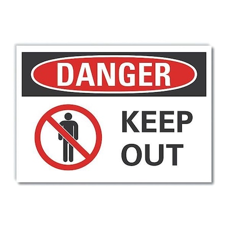 Lyle Keep Out Danger Label, 7 in Height, 10 in Width, Polyester, Vertical Rectangle, English LCU4-0209-ND_10X7