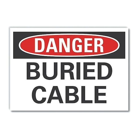 Lyle Buried Cable Danger Label, 3 1/2 in H, 5 in W, Polyester, Horizontal, English, LCU4-0351-ND_5X3.5 LCU4-0351-ND_5X3.5